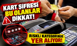 Banka kartı kullananlar dikkat! Bu 20 şifre risk altında