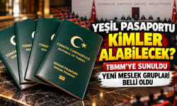 Yeşil pasaportta kapsam genişliyor! Yeni meslek grupları için teklif Meclis'te