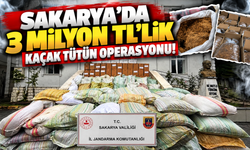Sakarya'da 3 milyon TL'lik kaçak tütün operasyonu!