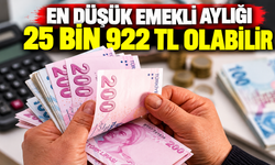 En düşük emekli aylığı 25 bin 922 TL olabilir!