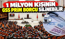 1 milyon kişinin GSS prim borcu silinebilir