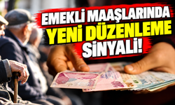 Emekli maaşlarında yeni düzenleme sinyali!