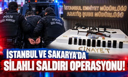 İstanbul ve Sakarya'da silahlı saldırı operasyonu!