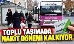 Sakarya'da toplu ulaşımda yeni dönem! Nakit ödeme kaldırılıyor