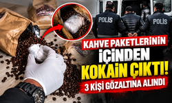Kahve paketlerinden kokain çıktı! 3 kişi tutuklandı