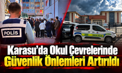 Karasu’da Okul Çevrelerinde Güvenlik Önlemleri Artırıldı