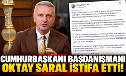 Cumhurbaşkanı Başdanışmanı Oktay Saral istifa etti!