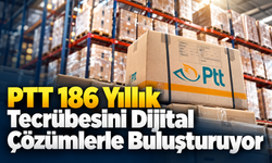 PTT 186 Yıllık Tecrübesini Dijital Çözümlerle Buluşturuyor