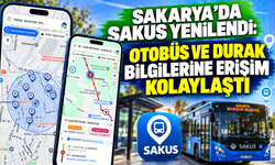 Sakarya'da SAKUS yenilendi: Otobüs ve durak bilgilerine erişim kolaylaştı