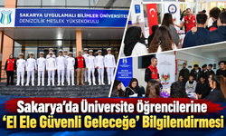 Sakarya’da Üniversite Öğrencilerine “El Ele Güvenli Geleceğe” Bilgilendirmesi
