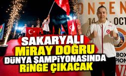 Sakaryalı Miray Doğru dünya şampiyonasında ringe çıkacak