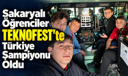 Sakaryalı Öğrenciler TEKNOFEST’te Türkiye Şampiyonu Oldu