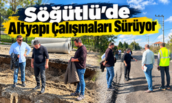 Söğütlü’de Altyapı Çalışmaları Sürüyor