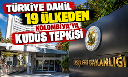 Türkiye dahil 19 ülkeden Kolombiya'ya Kudüs tepkisi