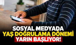 Sosyal medyada yaş doğrulama dönemi yarın başlıyor! 15 yaş altına erişim engeli