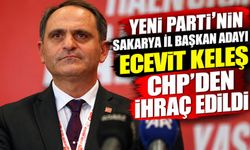 Yeni Parti'nin Sakarya İl Başkan Adayı Ecevit Keleş CHP'den ihraç edildi