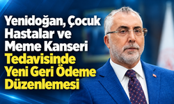 Yenidoğan, Çocuk Hastalar ve Meme Kanseri Tedavisinde Yeni Geri Ödeme Düzenlemesi