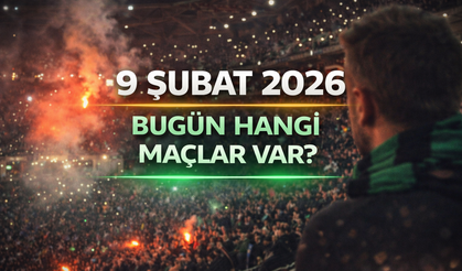 9 Şubat 2026 Canlı maçlar hangi kanalda? Bugün hangi maçlar var? Şifresiz maçlar hangi kanalda?