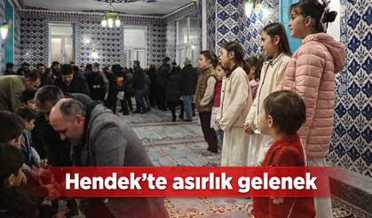 Hendek’te asırlık gelenek