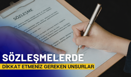 Sözleşmelerde Nelere Dikkat Edilmesi Gerekiyor?