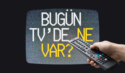 Bugün TV’de Ne Var? 12 Mayıs Hangi kanalda Hangi Diziler Var?