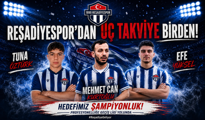 Reşadiyespor’dan üç takviye birden!