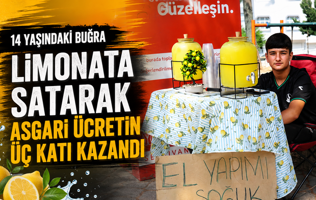 14 Yaşındaki Buğra Limonata Satarak Ayda 90 Bin Lira Kazanıyor