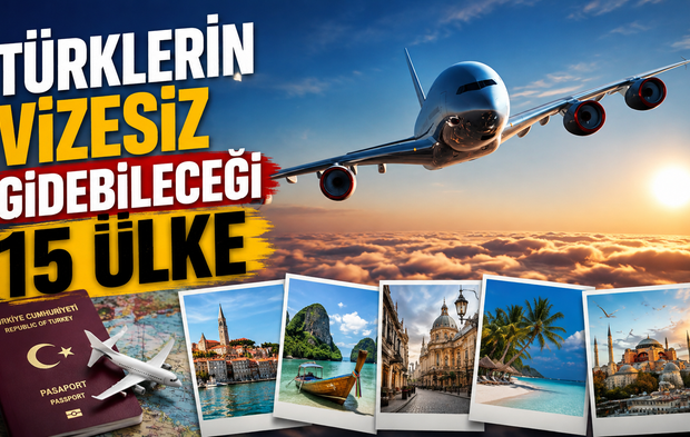 Pasaportu cebine koy yeter! İşte Türklerin vizesiz gidebileceği 15 ülke