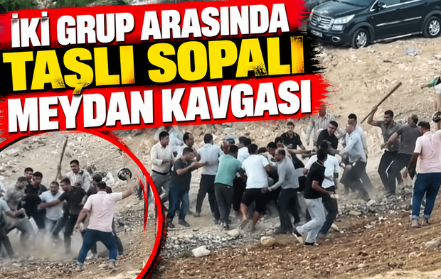 İki grup arasında taşlı sopalı meydan kavgası