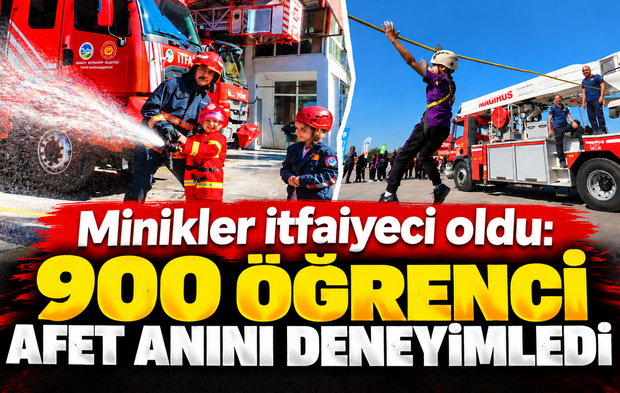 Minikler itfaiyeci oldu: 900 öğrenci afet anını deneyimledi