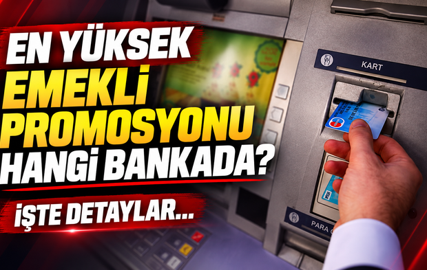 En yüksek emekli promosyonu hangi bankada? İşte banka banka Eylül 2026 güncel promosyon tutarları