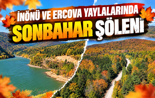 İnönü ve Ercova yaylalarında sonbahar şöleni