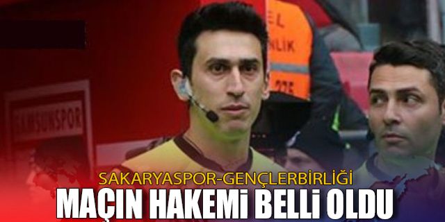 Maçın hakemi belli oldu