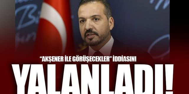 İyi Parti görüşme iddialarını yalanladı!