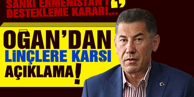 Oğan'dan linçlere açıklama geldi!