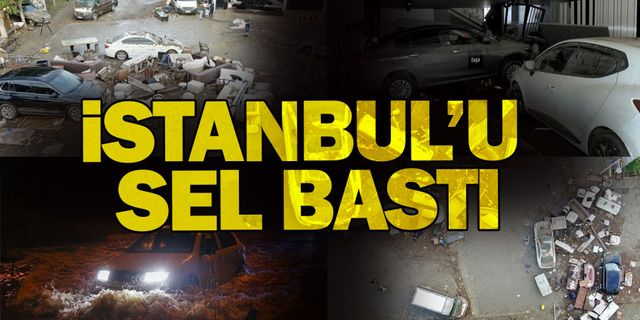 İstanbul'da selin bilançosu: 2 ölü 12 yaralı