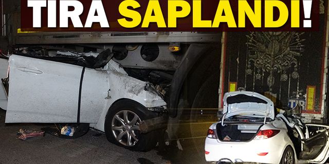 Tıra saplanan otomobil kağıt gibi ezildi