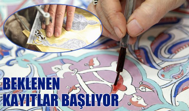 SAMET ve Geleneksel Sanatlar'da kayıtlar başlıyor