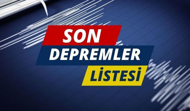 13 Haziran 2025 Son depremler listesi! Nerede, kaç şiddetinde deprem oldu?