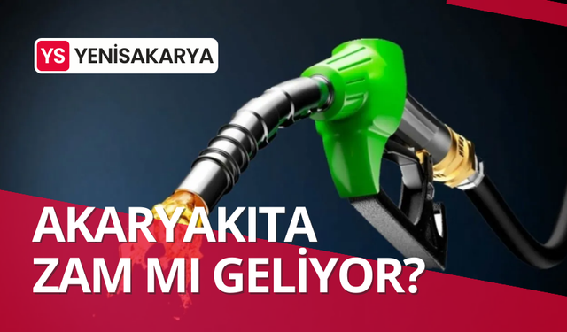 Benzin ve mazot fiyatına zam mı geliyor? | Akaryakıtta son durum ne?