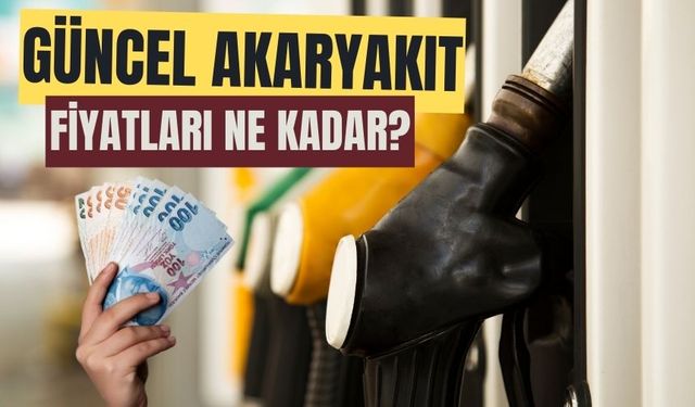 26 Nisan 2024 Sakarya akaryakıt fiyatları | Benzin ne kadar?