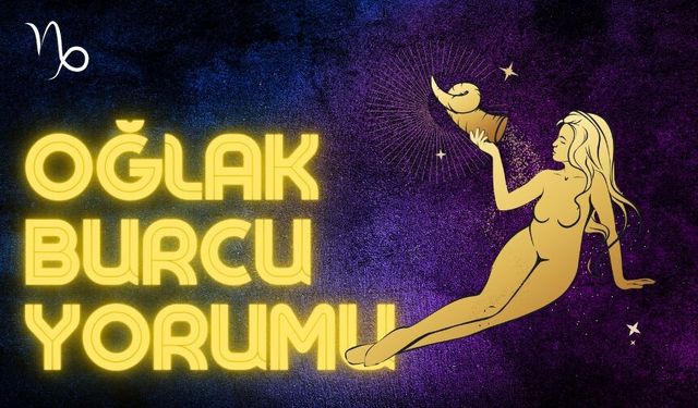 Oğlak Burcu haftalık yorum
