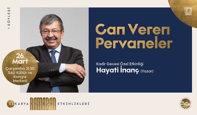 Hayati İnanç Sakarya’da sanat dostlarıyla buluşuyor