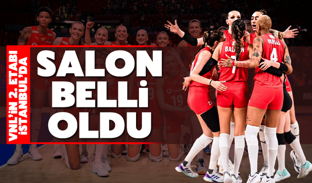 VNL maçının 2. etabı İstanbul'da