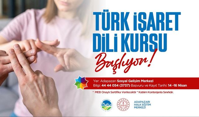 İşaret dili öğrenmek isteyenlere çağrı: Kayıtlar başladı