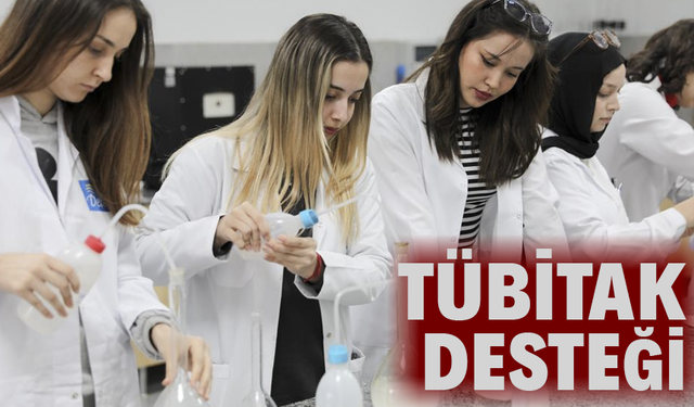 201 öğrencinin projesine TÜBİTAK desteği