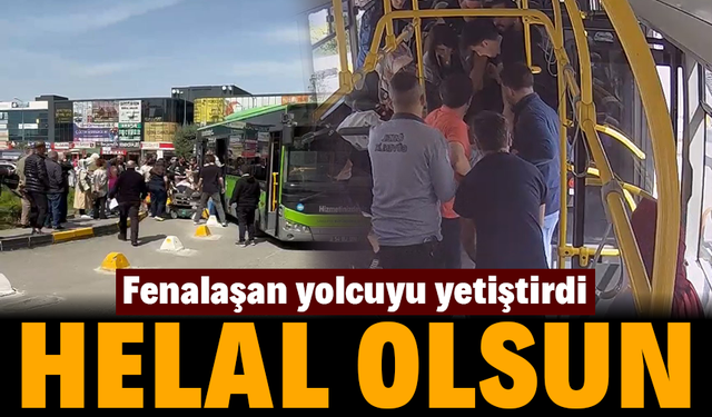 Otobüste hastalanan yolcuyu hattından çıkıp hastaneye yetiştirdi