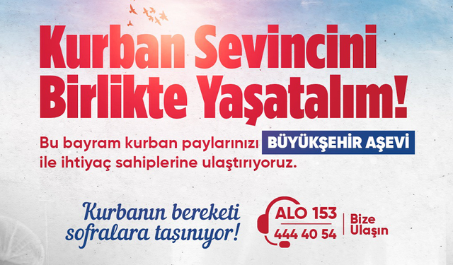 Sakarya Büyükşehir'den Kurban Bayramı'na Anlamlı Kampanya