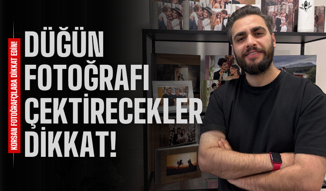 Düğün fotoğrafı çektirecekler dikkat!