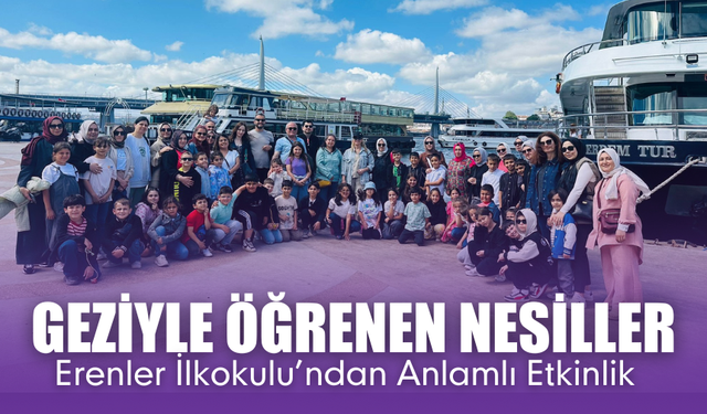 Erenler İlkokulu Öğrencileri İstanbul’u Keşfetti